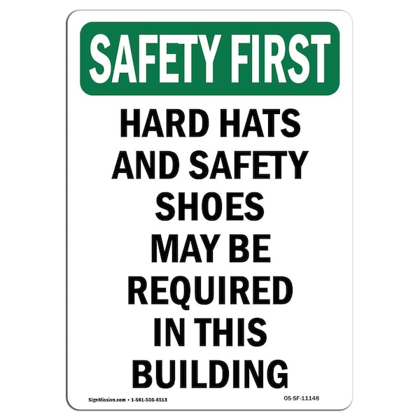 OSHA Sign, Hard Hats And Shoes May, 24in X 18in Rigid Plastic, 18" W, 24" H, Portrait